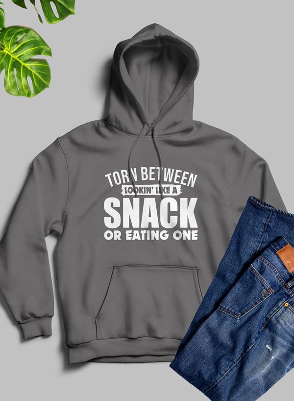 Torn Between Lookin Like A Snack Or Eating One Hoodie - JenJaz Collections
