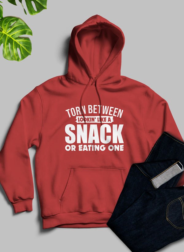 Torn Between Lookin Like A Snack Or Eating One Hoodie - JenJaz Collections